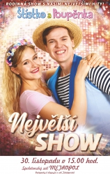 Štístko a Poupěnka - Největší show