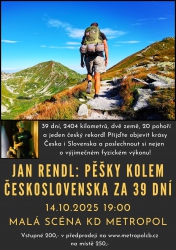 Pěšky kolem Československa za 39 dní – Jan Rendl