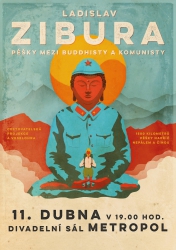 Ladislav Zibura - Pěšky mezi buddhisty a komunisty
