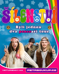 PETR SOUKUP - BYLI JEDNOU DVA PEACEAŘI TOUR